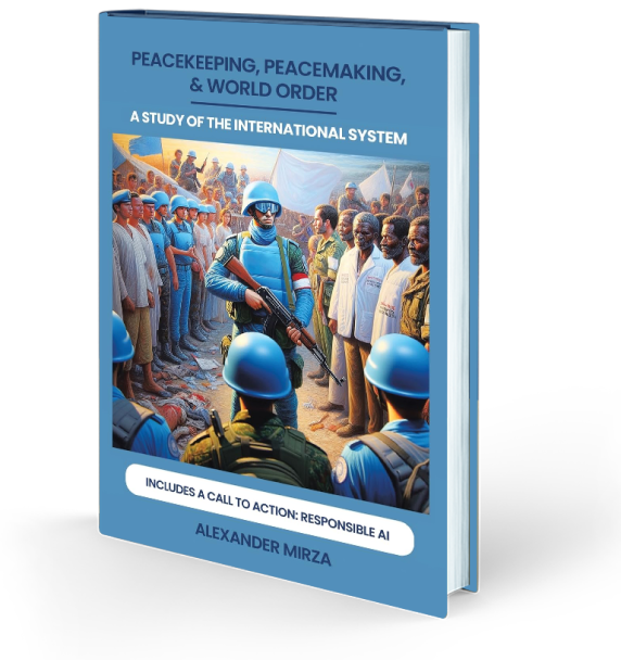 Peacekeeping,<br> Peacemaking, & World Order